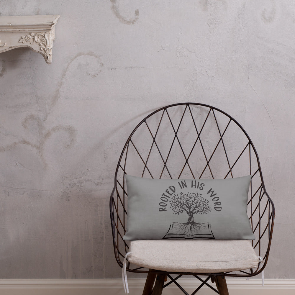 Rooted In HIs Word Premium Pillow - Inspirational Expressions