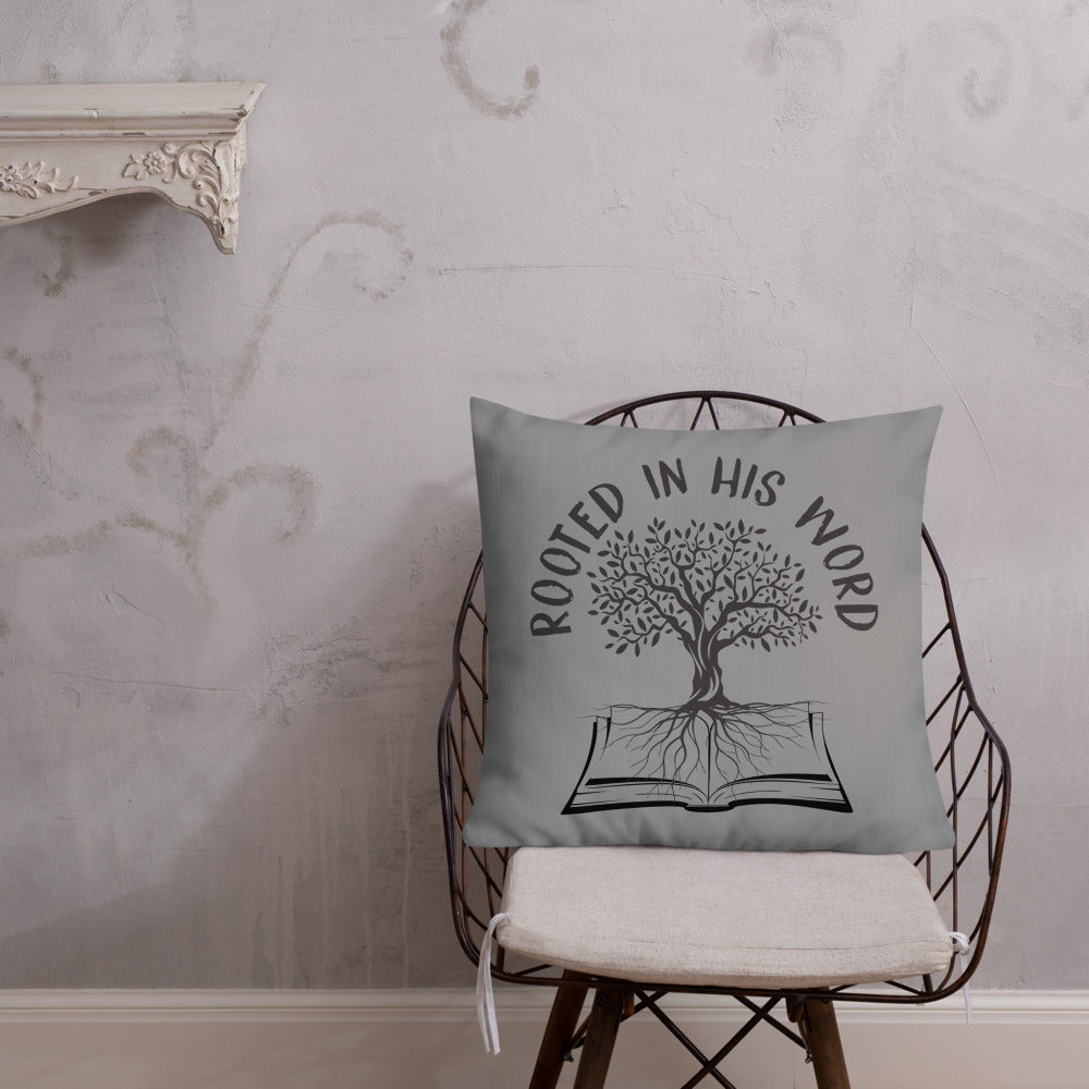 Rooted In HIs Word Premium Pillow - Inspirational Expressions