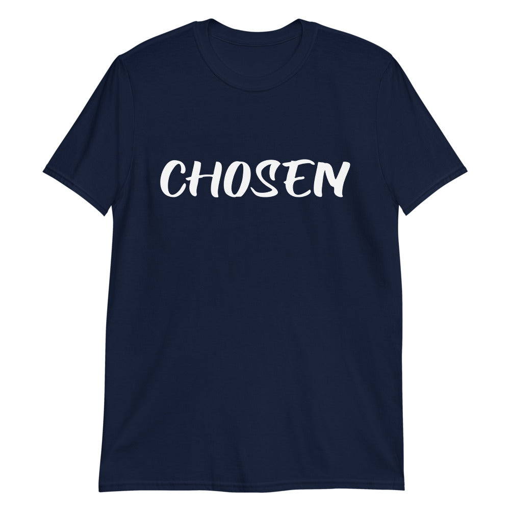 Chosen Unisex T-Shirt - Inspirational Expressions