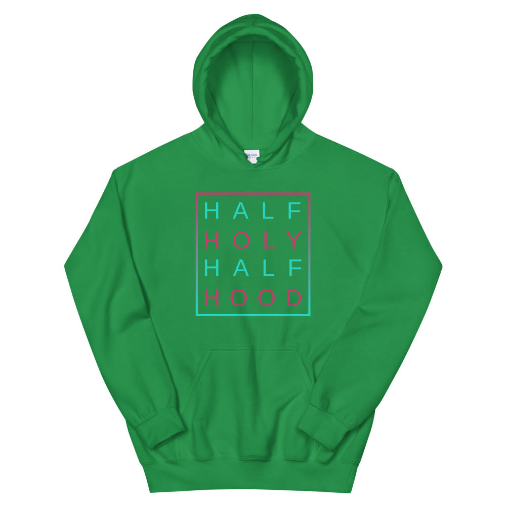Half Holy Half Hood Unisex Hoodie - Inspirational Expressions