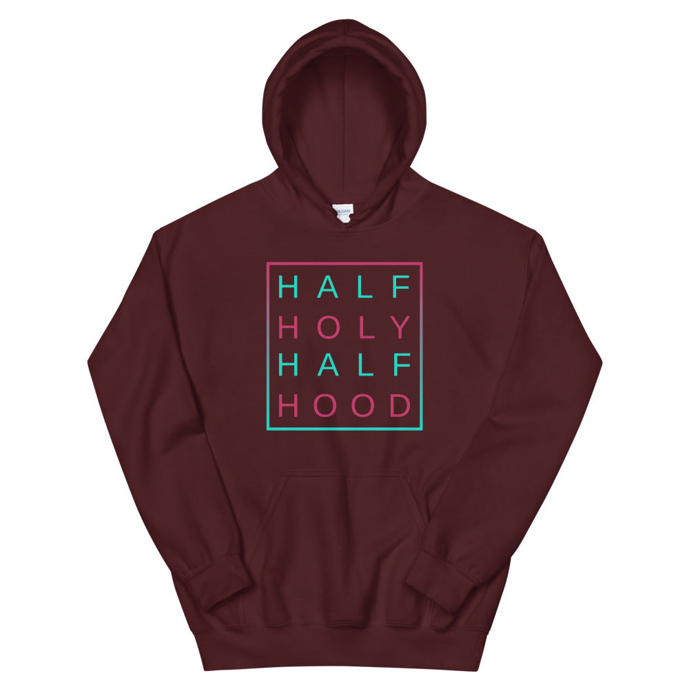 Half Holy Half Hood Unisex Hoodie - Inspirational Expressions