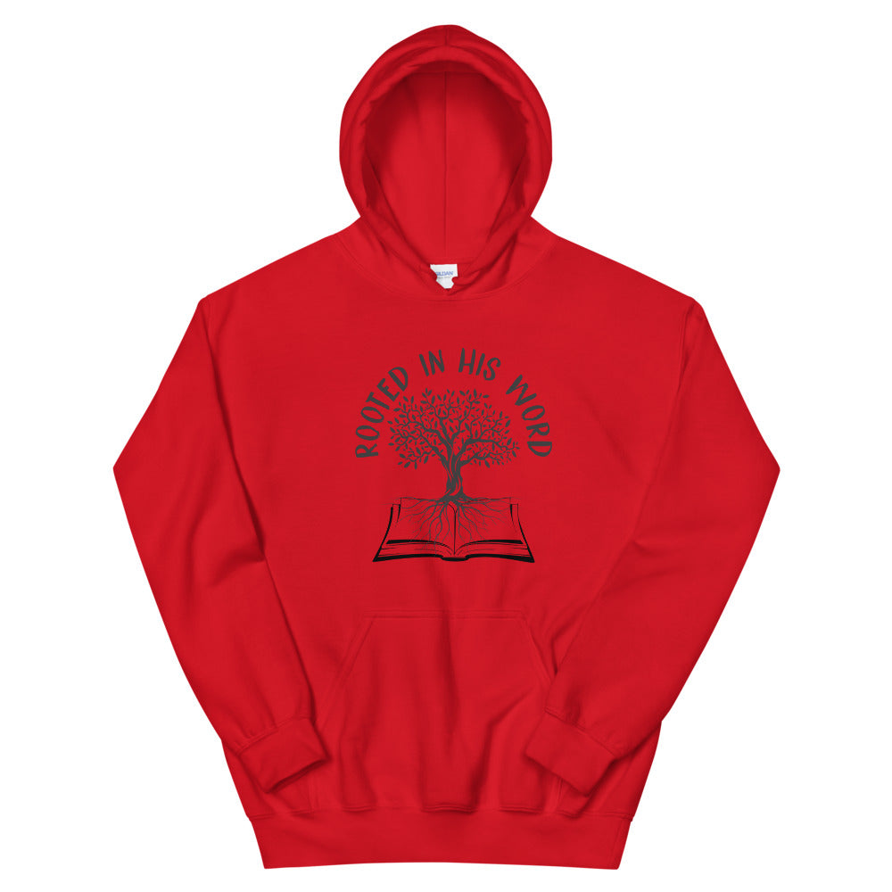 Rooted In His Word Unisex Hoodie - Inspirational Expressions