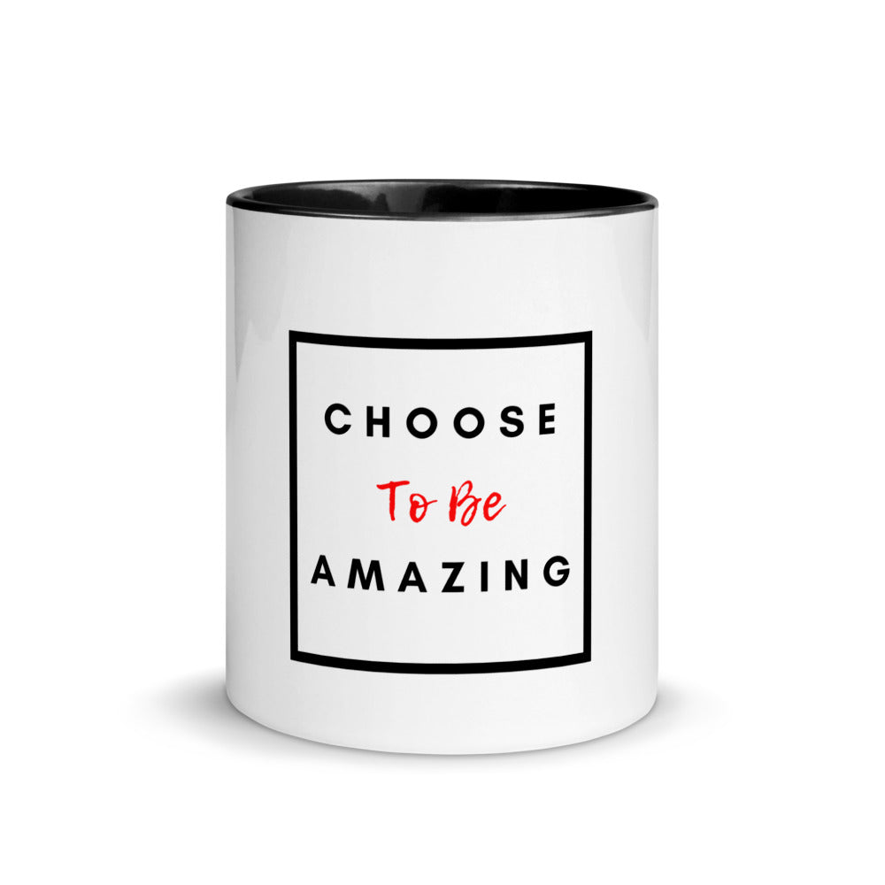 Choose To Be Amazing Mug with Color Inside - Inspirational Expressions