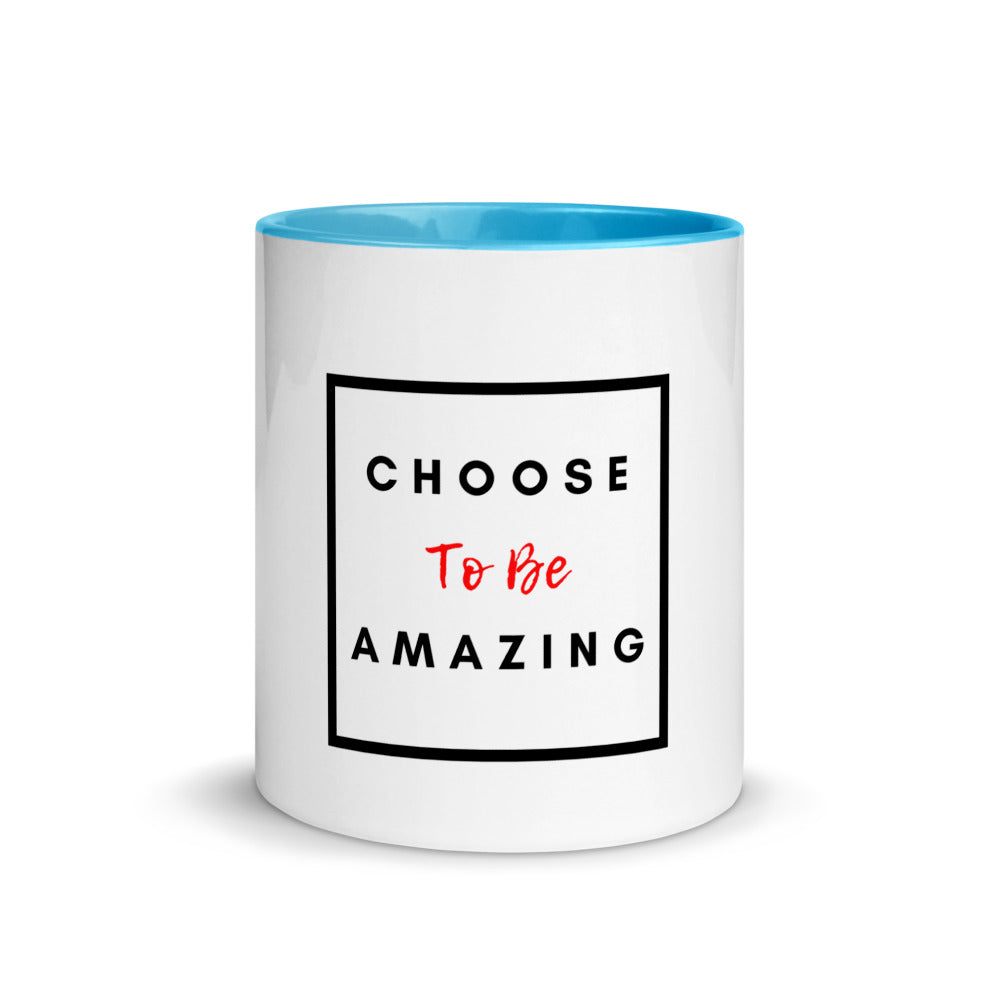 Choose To Be Amazing Mug with Color Inside - Inspirational Expressions
