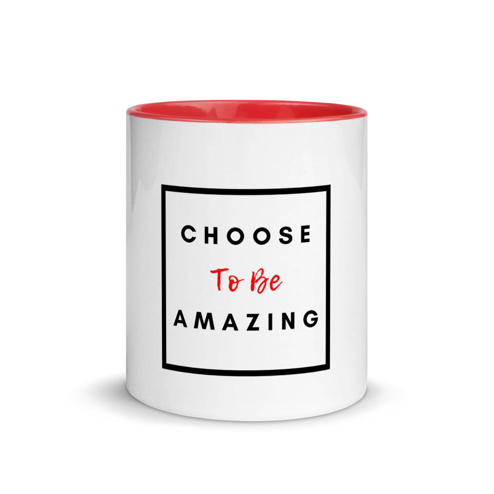 Choose To Be Amazing Mug with Color Inside - Inspirational Expressions