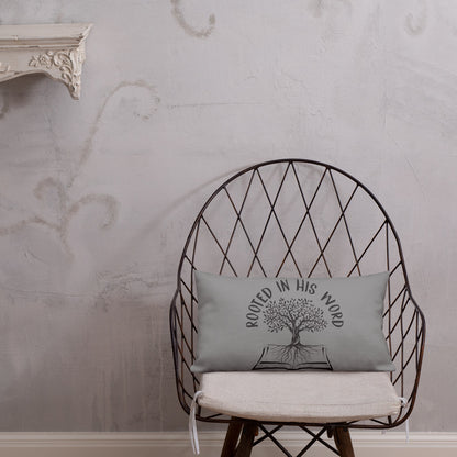 Rooted In HIs Word Premium Pillow - Inspirational Expressions 