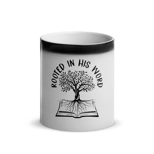 Rooted In HIs Word Glossy Magic Mug - Inspirational Expressions 