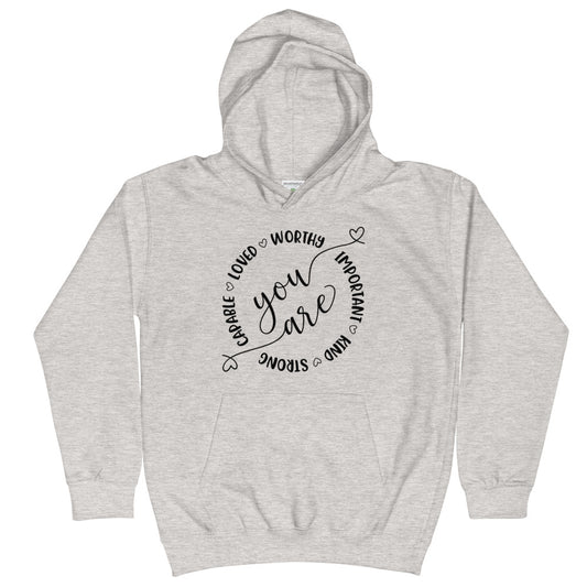 You Are Worthy Kids Hoodie - Inspirational Expressions 