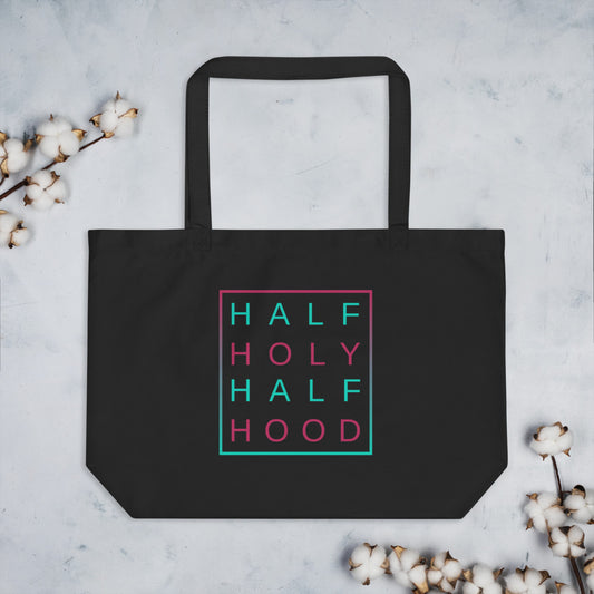 Half Holy Half Hood Tote Bag - Inspirational Expressions 