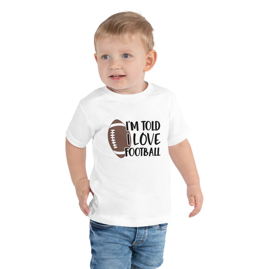 I'm Told I Like Football Toddler Short Sleeve Tee - Inspirational Expressions 
