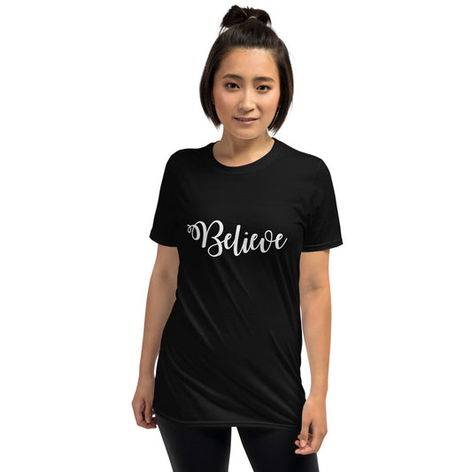 Believe Short-Sleeve Unisex T-Shirt - Inspirational Expressions 