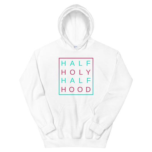 Half Holy Half Hood Unisex Hoodie - Inspirational Expressions 