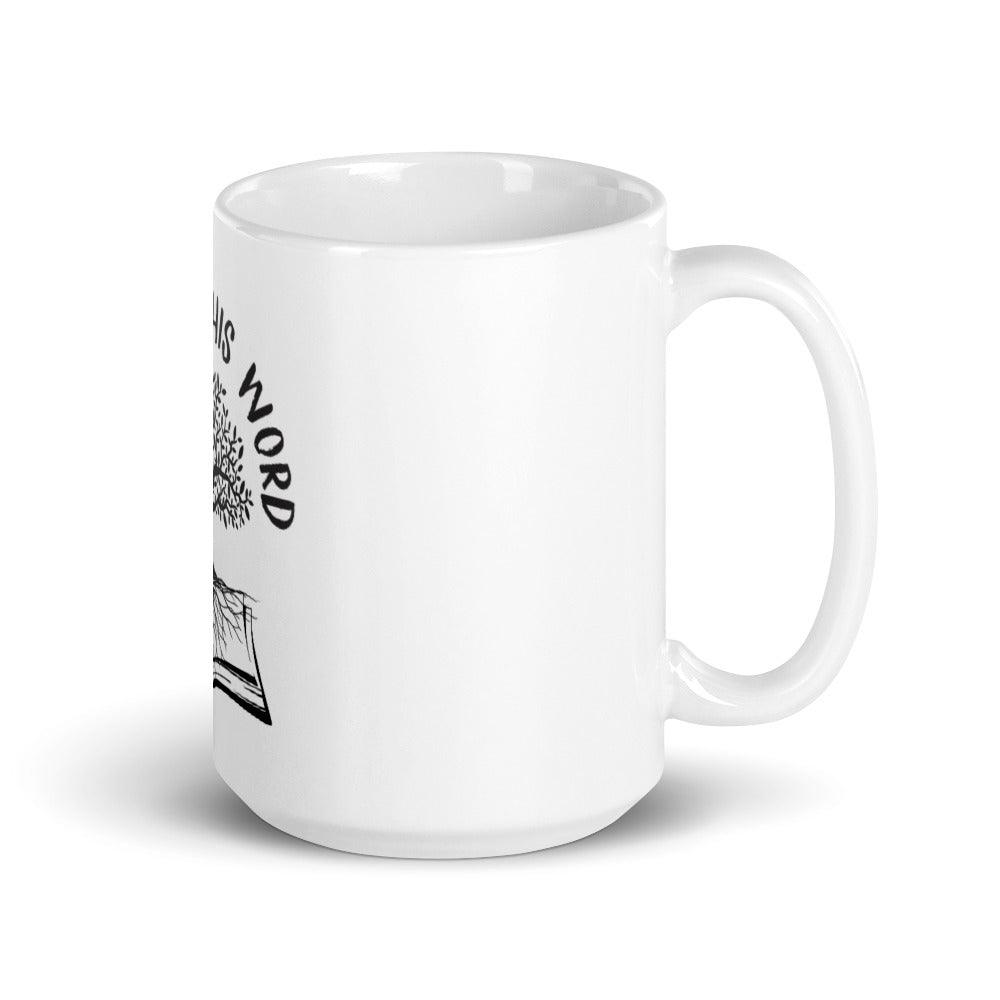 Rooted In His Word White GLOSSY mug - Inspirational Expressions 